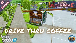 DRIVE THRU COFFEE - No Mans Land - Episode 55 - Farming Simulator 22