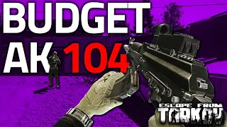 Budget AK-104 - Modding Guide - Escape From Tarkov