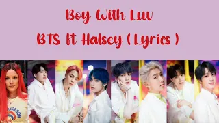 Boy With Luv - Halsey ft BTS (lyrics)