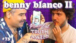 BENNY INTERVIEWS THE CO-HOST ABOUT GOD AND GRAFFITI ft. benny blanco | Powerful Truth Angels | EP 73