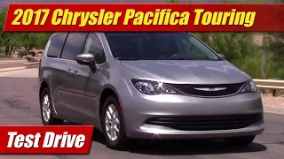 2017 Chrysler Pacifica Touring: Test Drive