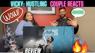 Hustling I Vicky I Karan Aujla | Mani Longia | EMOTIONAL I COUPLE REACTS