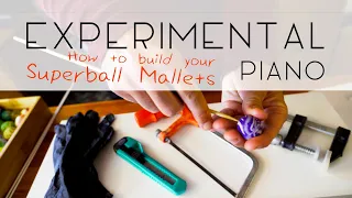 How to build your own Superball mallets
