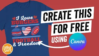 How To Create T-Shirt Design with Canva for FREE |  Easy Memorial Day T-Shirt Design Tutorial