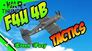 F4U 4B -  War Thunder - Tactics and strategies