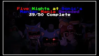 Five Nights at Sonic's Maniac Mania Recoded | 39/50 Complete + Ending