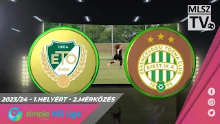 ETO FC Győr - FTC-Telekom | 0-1 | Simple Női Liga | 1. helyért, 2. mérkőzés | MLSZTV