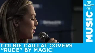 Colbie Caillat - "Rude" (Magic! Cover) [LIVE @ SIRIUSXM]