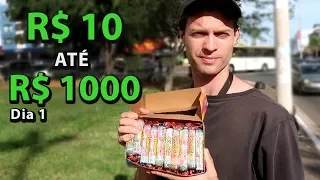 10 ATÉ 1000 REAIS! Fazendo dinheiro na rua - Dia 1