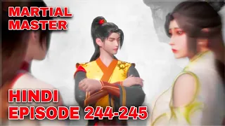 Martial Master Episode 244 Explained in Hindi | Episode 245 in Hindi | Wu Shen Zhu Zai Episode 244