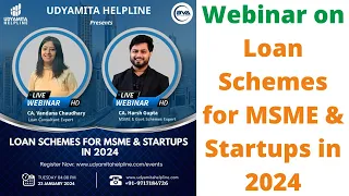 Webinar on Loan Schemes for MSME & Startups in 2024 | Live Recording