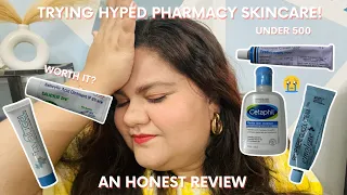 Trying Hyped Pharmacy Skincare Products! 😱| Indian pharmacy skincare products under 500?