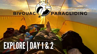 Explore | Vol Bivouac Paragliding Switzerland | Day 1 & 2