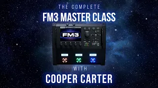 The Complete FM3 Master Class with Cooper Carter - Teaser Trailer