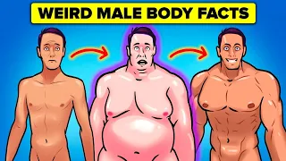 Weird Facts About Male Body You Didn't Know