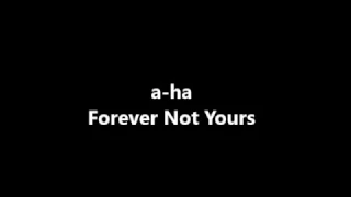 A-HA - Forever Not Yours (karaoke - instrumental + lyrics)
