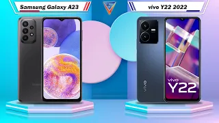 Samsung Galaxy A23 Vs vivo Y22 2022 | vivo Y22 2022 Vs Samsung Galaxy A23