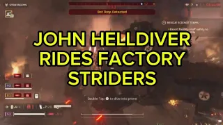 John Helldiver Rides Factory Striders for Fun