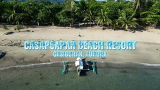 Casapsapan Beach Resort, Casiguran, Aurora | Drone Shot | 4K