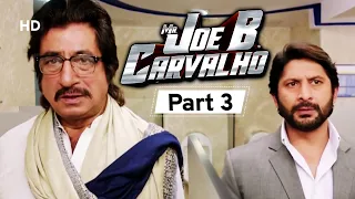 Mr Joe B. Carvalho - Part 3 - Superhit Comedy Movie - Arshad Warsi - Javed Jaffrey - Vijay Raaz