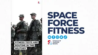 Military’s Space Force to scrap fitness tests in favor of trackable smart devices