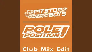 Pole Position! (Club Edit Mix)