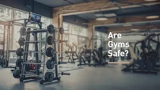 Is It Safe to Go Back to the Gym? An Answer, According to Science