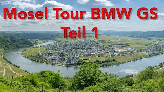BMW R1250 GSA Mosel Tour Teil 1