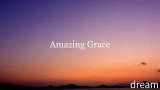 【和訳】Amazing Grace - Hayley Westenra~広告なし~