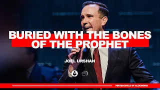 Buried with the Bones of the Prophet | Joel Urshan