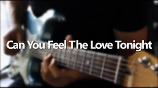 Elton John - Can You Feel the Love Tonight - Guitar Cover