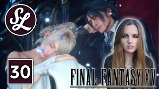 I'm So Upset!! | Final Fantasy XV Ending Gameplay Walkthrough Part 30
