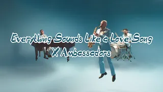 X Ambassadors - Everything Sounds Like a Love Song (한글자막/Eng/Kor)