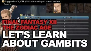 Beginner's Guide To Gambits: Final Fantasy XII The Zodiac Age