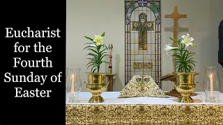 Fourth Sunday of Easter 5.8.2022 #Eucharist #Easter #anglican #Resurrection