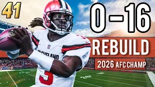 QB DUEL IN AFC TITLE GAME! (2026 Season) - Madden 18 Browns 0-16 Rebuild | Ep.41