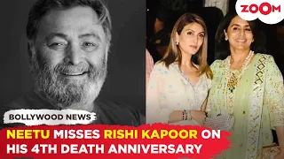 Rishi Kapoor's 4th Death Anniversary: Wife Neetu Kapoor writes an emotional post, 'without you...'