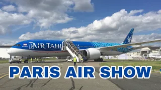 Paris Air Show 2019 | Static Display Highligh  | A350, A400M, B787, B737 CargoEmbraer,