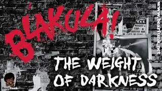 Blakula! - The Weight of Darkness