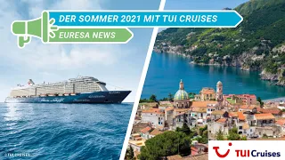Meer als Blaue Reisen: Der Sommer 2021 mit TUI Cruises