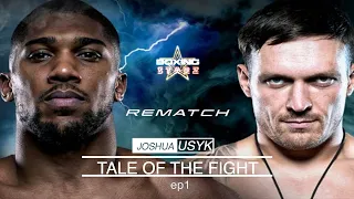 Anthony Joshua vs Oleksandr Usyk 2 | TALE OF THE FIGHT episode 1 "Revenge Is Sweet"