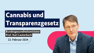 Bundegesundheitsminister Prof. Karl Lauterbach zu Cannabis und Transparenzgesetz