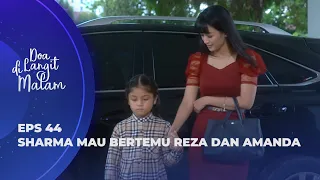 TAKUT DENGAN ARIS! SHARMA MASIH TRAUMA DISAKITIN? - DOA DI LANGIT MALAM EPS 44