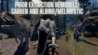 PRIOR EXTINCTION REMODELS! (Garden + Albino/Melanistic!)