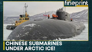 China eyes frozen frontiers: Nuclear-armed Chinese subs in polar region? | WION Fineprint