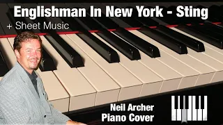 Englishman In New York - Sting - Piano Cover + Sheet Music