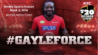 Chris Gayle smashes 50 runs off 12 balls - Weekly Sports Feature, week 3 2016.