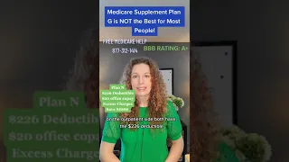 Medicare Supplement Plan G is NOT the Best for Most People!