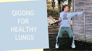 Qigong For Lungs - Qigong Exercises For Healthy Lungs and Immune System (Autumn Season)