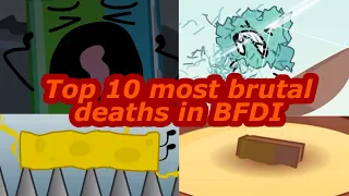 Top 10 most BRUTAL deaths in BFDI…